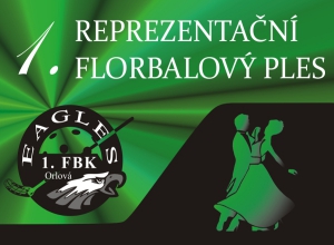 1. REPREZENTAČNÍ FLORBALOVÝ PLES